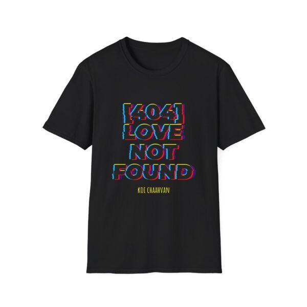 404 Love Not Found Unisex Softstyle T-Shirt - Trendy Graphic Tee for Casual Wear - Image 2