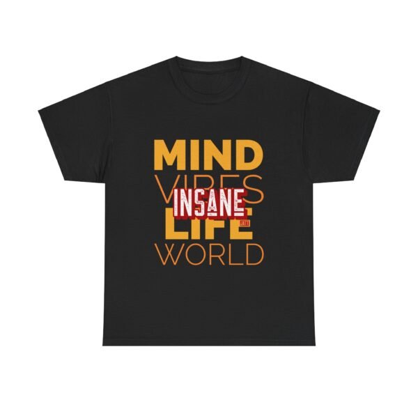 'Insane Jatt and insane Mind Vibes Life' Graphic Heavy Cotton Tee for Positive Energy - Image 4