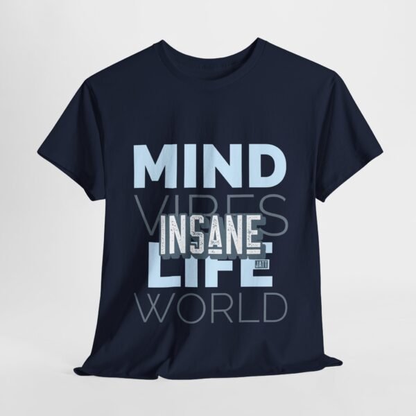 'Insane Jatt and insane Mind Vibes Life' Graphic Heavy Cotton Tee for Positive Energy - Image 3
