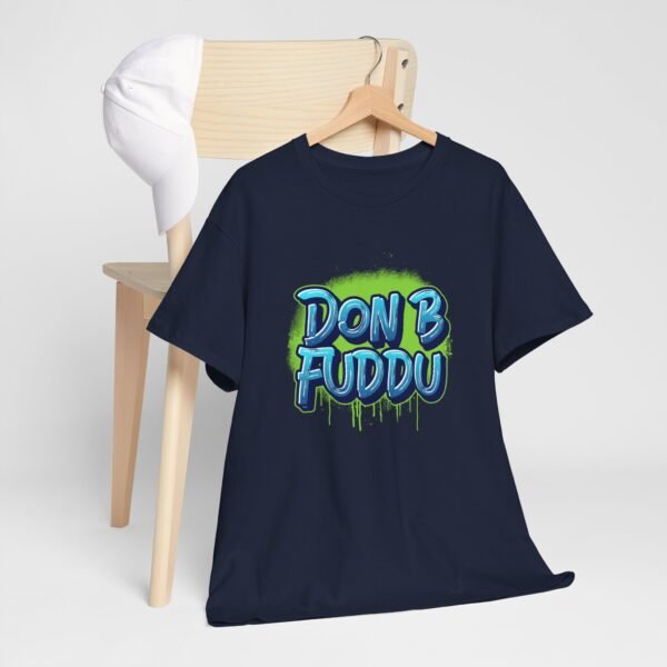 Don B Fuddu Desi Punjabi Men's Heavy Cotton Tee - Image 6