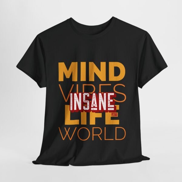'Insane Jatt and insane Mind Vibes Life' Graphic Heavy Cotton Tee for Positive Energy - Image 6