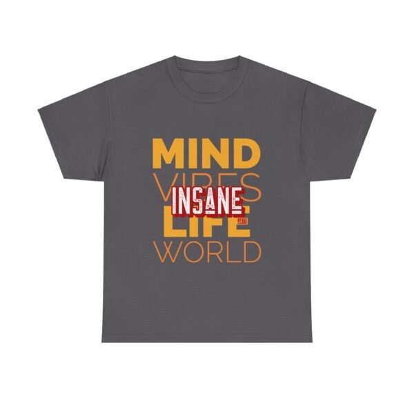 'Insane Jatt and insane Mind Vibes Life' Graphic Heavy Cotton Tee for Positive Energy - Image 10