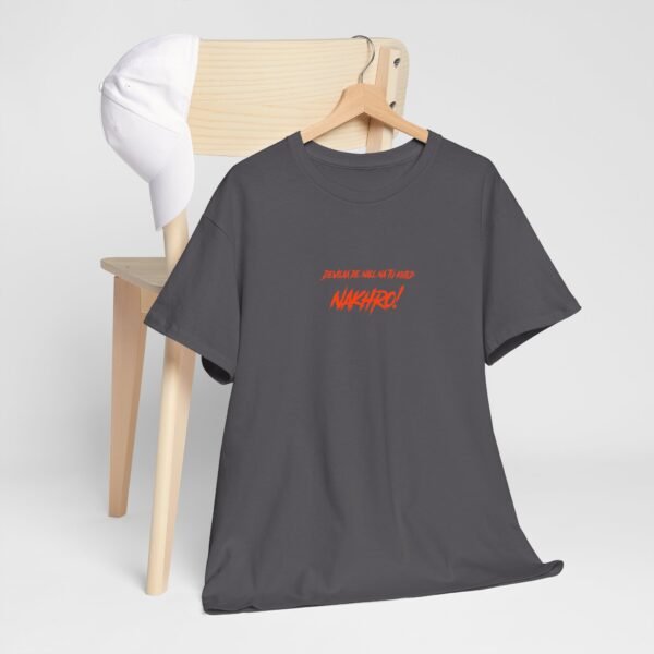 Devila de naal na tu khed nakro Heavy Cotton Tee - Image 4