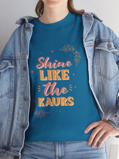 "Shine Like the Kaur" -Inspirational Heavy Cotton Tee