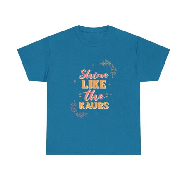 "Shine Like the Kaur" -Inspirational Heavy Cotton Tee - Image 2