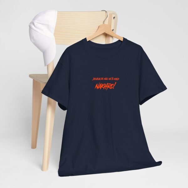 Devila de naal na tu khed nakro Heavy Cotton Tee - Image 5