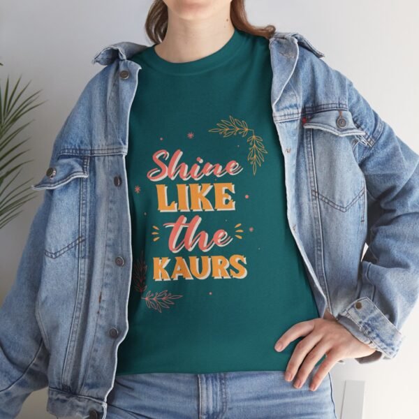 "Shine Like the Kaur" -Inspirational Heavy Cotton Tee - Image 5