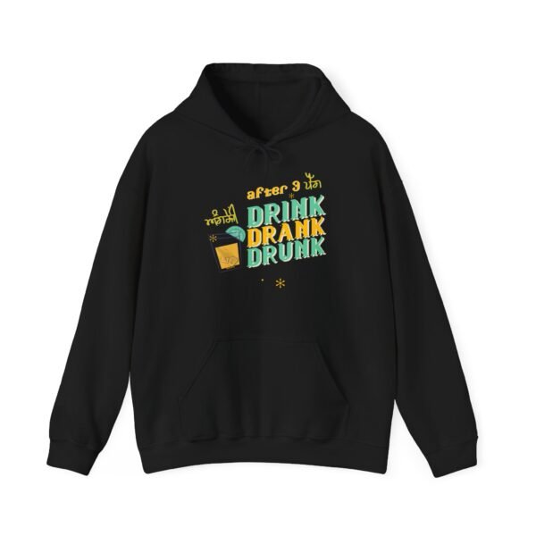 "After 3 Drinks" English Funny Hooded Sweatshirt - Image 2